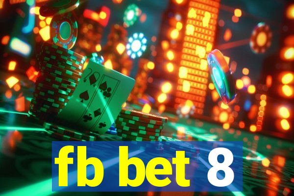 fb bet 8